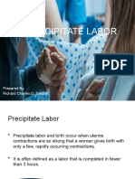 Precipitate Labor: Prepared By: Richard Charles D. Tuazon