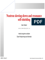 Neutron Slowing-Down and Resonance Self-Shielding: Alain H Ebert