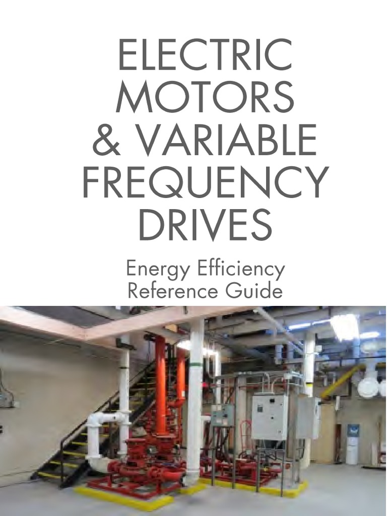 Electrical Motors and Variable Frequency Drives Energy Efficiency