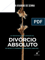 As Tentativas de Implantação Do Divórcio Absoluto No Brasil e A Imprensa Rio-Grandina (1889-1916) (E-Book) (21408)