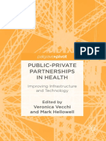 Veronica Vecchi, Mark Hellowell (Eds.) - Public-Private Partnerships in Health - Improving Infrastructure and Technology-Palgrave Macmillan (2018)