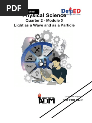 Physicalscience12 q2 Mod3 Lightasawaveandasaparticle v4