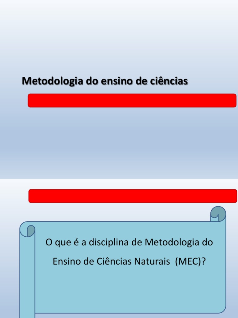 Aula Metodologia Do Ensino de Ciências | PDF | Ciências naturais | Science
