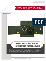 Instruction Manual #103: Three Phase Pad Mount Distribution Transformer