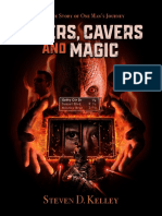 Lasers, Cavers & Magic by Steven D Kelley