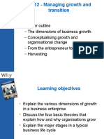 Chapter Outline The Dimensions of Business Growth Conceptualising Growth and Organisational Change From The Entrepreneur To The Manager Harvesting