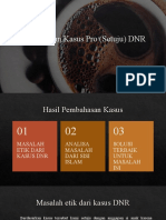 Pembahasan Kasus Pro (Setuju) DNR