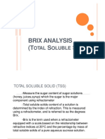 Brix Analysis (T S S: Otal Oluble Olids)