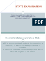 Mental State Examination: Fahad Alosaimi MBBS, Ssc-Psych Consultation Liaison Psychiatrist King Saud University