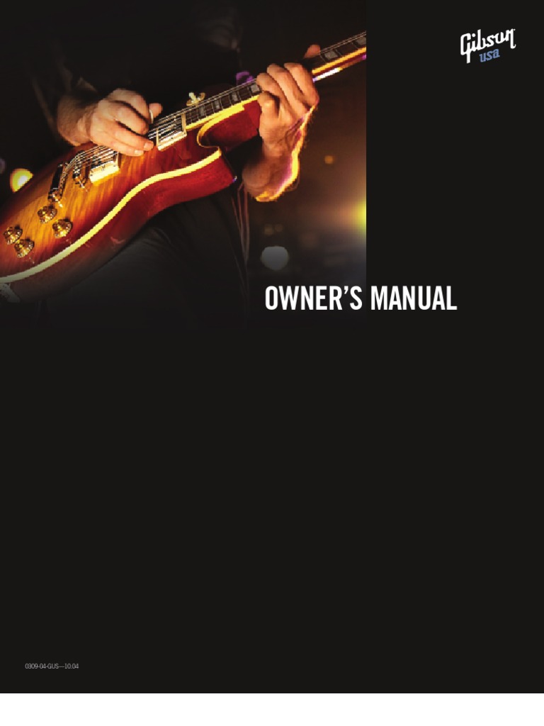 Gibson Guitars USA Owners Manual Chordophones Guitars