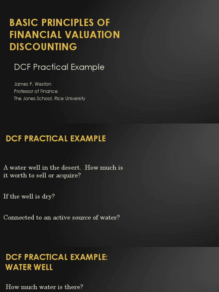Basic Principles of Financial Valuation Discounting: DCF Practical ...