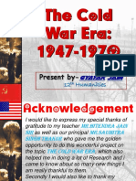 The Cold War Era: 1947-1970: Present by