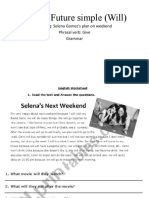 Unit9: Future Simple (Will) : Reading: Selena Gomez's Plan On Weekend Phrasal Verb: Give Grammar