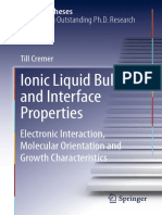 Ionic Liquid Bulk and Interface Properties: Electronic Interaction, Molecular Orientation and Growth Characteristics