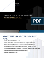 Construction Delay Analysis, Simplified : Presented By: Michael A. Pink