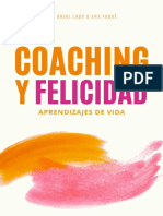 Coaching y Felicidad. Aprendizajes de Vida (Spanish Edition)