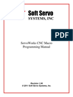 Servoworks CNC Macro Programming Manual: Revision 1.94 © 2011 Soft Servo Systems, Inc