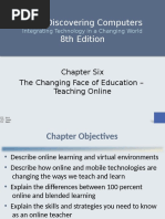 Teachers Discovering Computers 8th Edition: Chapter Six The Changing Face of Education - Teaching Online