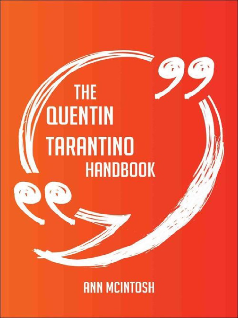 The Quentin Tarantino Handbook Ann Mcintosh PDF Cinema Entertainment (General) picture