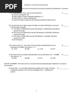 Chapter 6: The Normal Distribution MULTIPLE CHOICE. Choose The One Alternative That Best Completes The Statement or Answers The Question