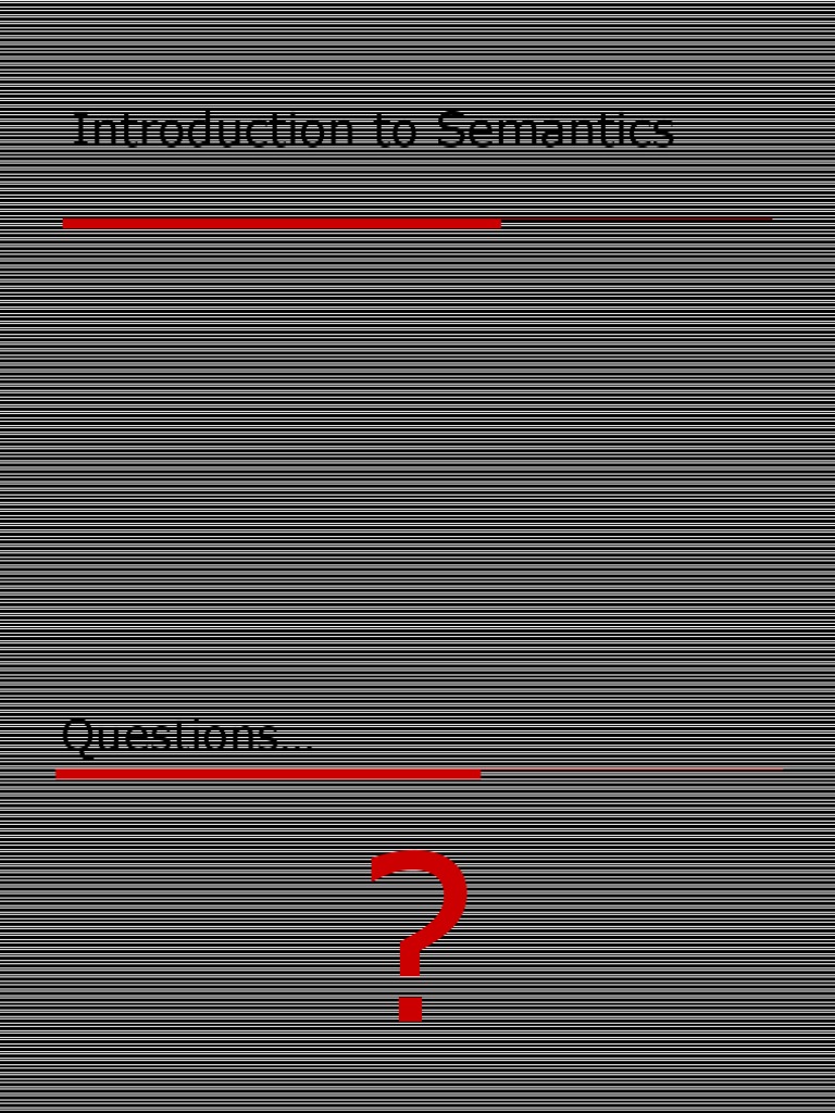 Introduction To Semantics-Meeting 2 | PDF | Semantics | Linguistics