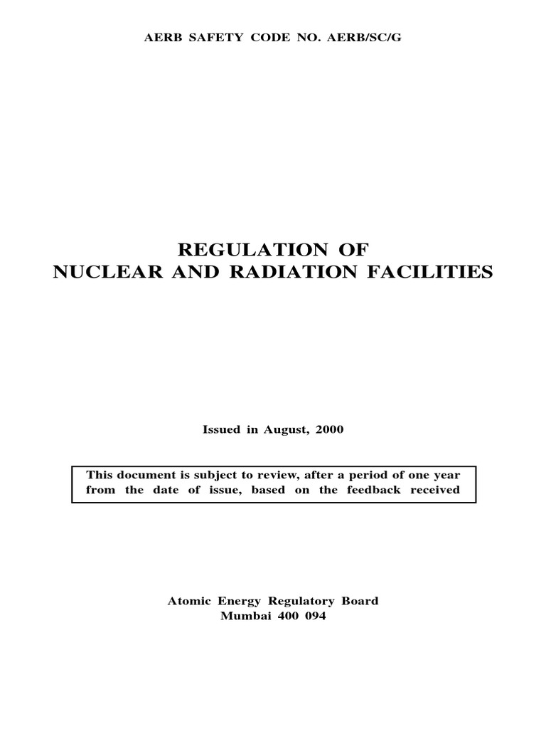 AERB Safety Code for Nuclear Facilities | PDF | Ionizing Radiation ...