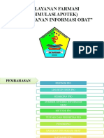 Pelayanan Farmasi (Simulasi Apotek) "Pelayanan Informasi Obat"