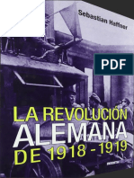 Haffner , Sebastian La Revolución Alemana de 1918 a 1919