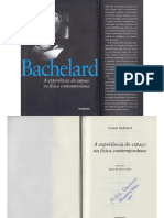 Bachelard (2010) - A experiência do espaço na física contemporânea