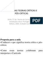 C - Slides - Depois Das Teorias Criticas e Pós Críticas - Thomaz Tadeu Da Silva