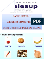 Basic Level Ii We Need Some Fruits - Miss: Cynthia Toledo Rojas