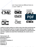 Write The Magazine's Name "CME" In.: Potential Fonts
