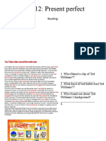 Unit 12: Present Perfect: Reading