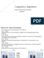 Unit 11: Comparative, Superlative: Listening: Interview About Listening Grammar
