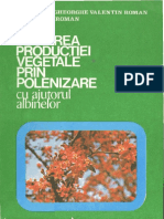 Sporirea Productiei Vegetale Prin Polenizare Cu Ajutorul Albinelor - I.Cirnu, G.V.Roman - 1982 - 222 Pag