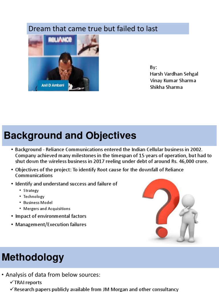 The Rise and Fall of Reliance Communications A Case Study on the Root