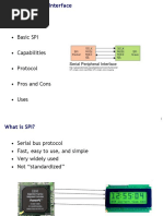 What Is It? - Basic SPI - Capabilities - Protocol - Pros and Cons - Uses