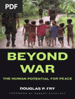 Fry, Douglas P. - Beyond War - The Human Potential For Peace PDF ...
