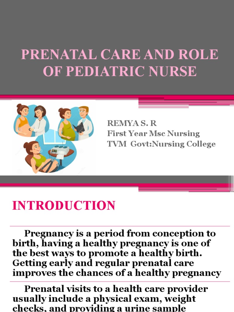 Prenatal Care and Pediatric Nursing Roles | PDF | Pregnancy | Miscarriage