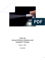 Aerosol Delivery Systems and Inhalation Therapy: PHAR 323 PHAR 323