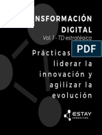 Transformación Digital Estratégica - Prácticas para liderar la innovación y agilizar la evolución.