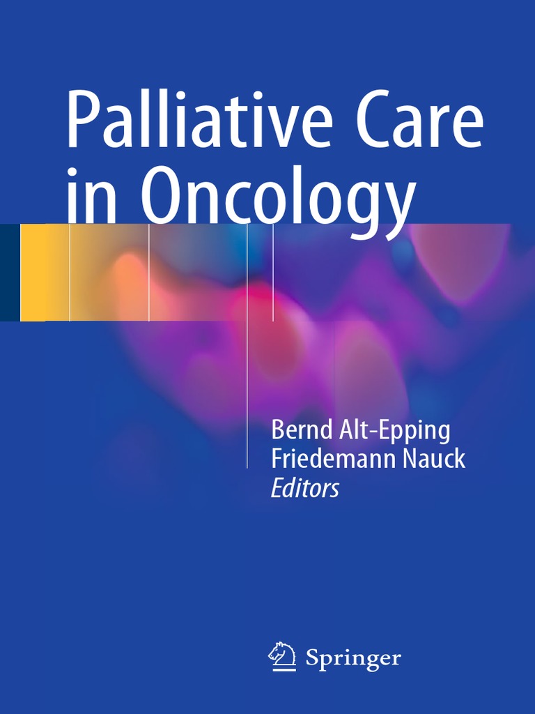 2015 - Palliative Care in Oncology | PDF | Palliative Care | Cancer