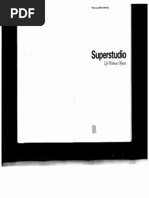 Superstudio: Life Without Objects by Peter Lang, William