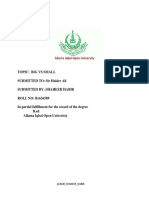 Topic: Big Vs Small SUBMITTED TO: Sir Haider Ali Submitted By: Shaheer Habib ROLL NO: By626589 in Partial Fulfillment For The Award of The Degree B.ed Allama Iqbal Open Univeristy