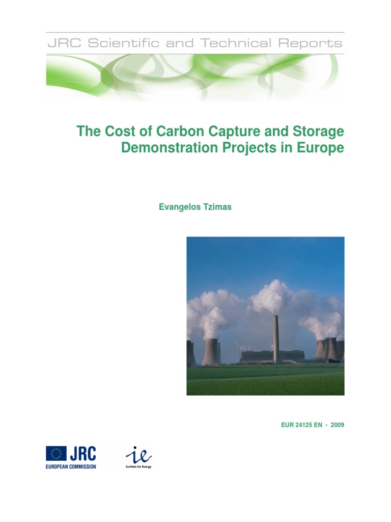 The Cost of Carbon Capture and Storage Demonstration Projects in Europe ...