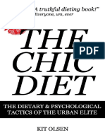 Kit Olsen - The Chic Diet - The Dietary and Psychological Tactics of The Urban Elite (2014, Createspace)