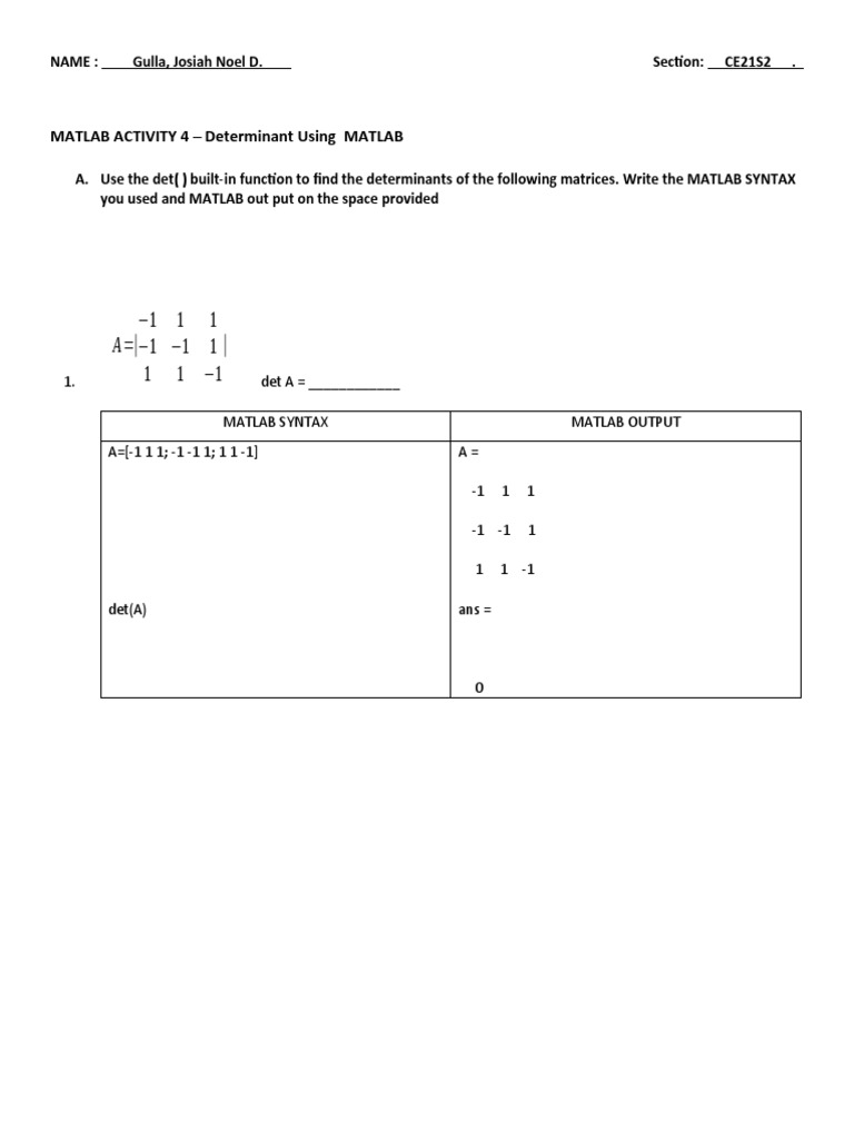 MATLAB ACTIVITY 4 - Determinant Using MATLAB: NAME: Gulla, Josiah Noel ...