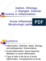 Inflammation. Etiology. Vascular Changes. Cellular Events in Inflammation. Acute Inflammation. Morphologic Patterns