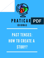 Praticare: Past Tenses: How To Create A Story?