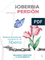 La Soberbia Del Perdón - Eduardo Sánchez